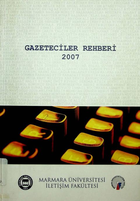 Marmara Üniversitesi İletişim Fakültesi: “Gazeteciler Rehberi 2007”